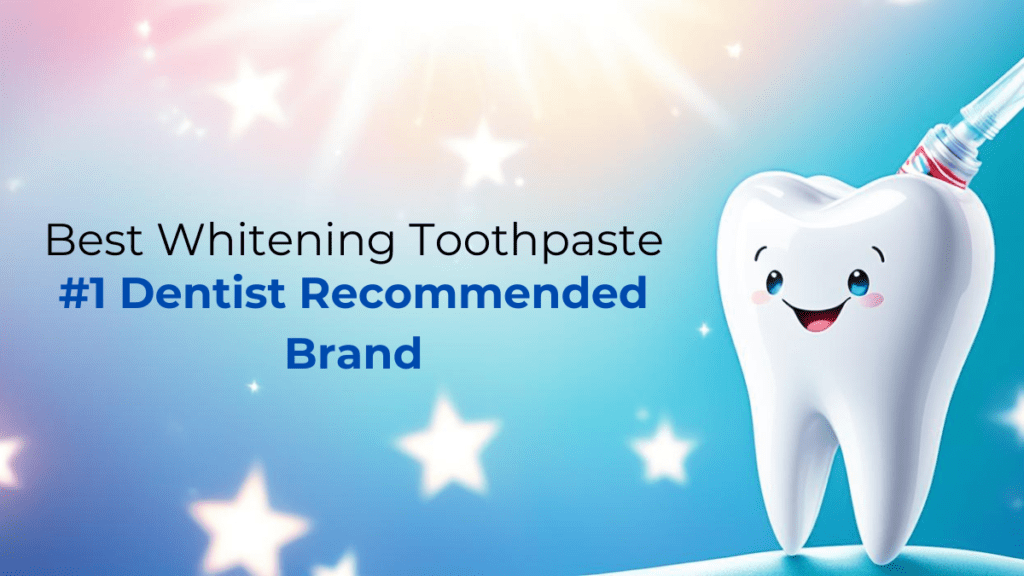 Best Whitening Toothpaste